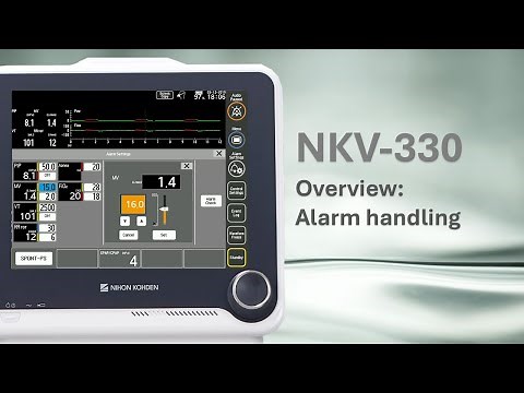 NKV-330 Ventilator Overview: Alarm handling