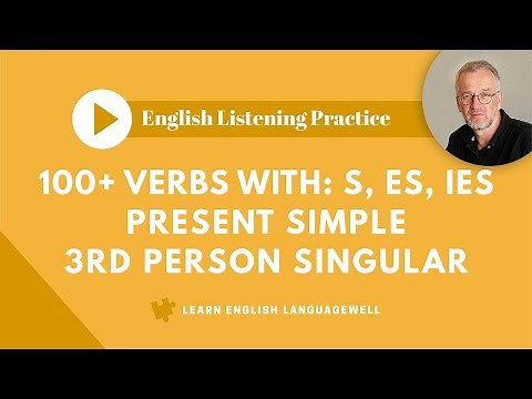 100 Common verbs in the Present simple 3rd person singular tense + s, es, ies Native English GRAMMAR
