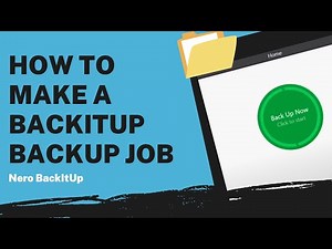 How to Make a BackItUp Backup Job | Nero BackItUp Tutorial