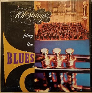 101 Strings - Play The Blues