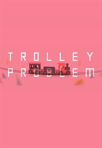 "The Trolley Problem (C)" (2017) - Trailer | vídeos