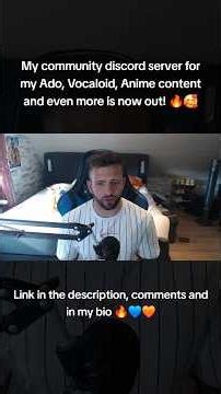 My community discord server for my Ado, Vocaloid, Anime content now out! 🔥🥰