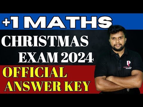 PLUS ONE MATHS | CHRISTMAS EXAM OFFICIAL ANSWER KEY |