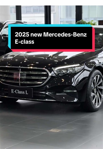 2025 New Mercedes-Benz E-Class Overview and Features