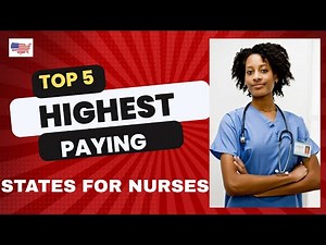 Top 5 Highest Paying States for Registered Nurses