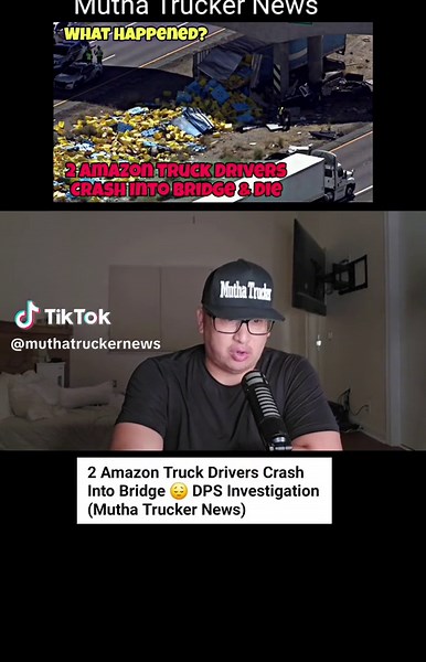 2 Amazon Truck Drivers Crash Into Bridge 😔 DPS Investigation (Mutha Trucker News) #muthatruckernews