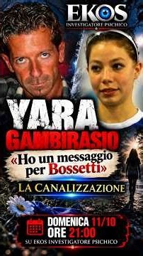 Yara Gambirasio: «Ho un messaggio per Bossetti» | La canalizzazione
