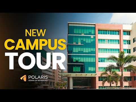 Inside Polaris School of Technology's Stunning New Campus | Campus Tour 2025