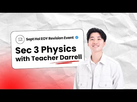 S3 Physics Sept EOY Revision 2025