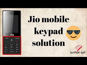 Jio mobile keypad solution|| Jio mobile keypad not working