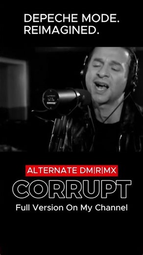 👉 This will corrupt you! The alternate version: Depeche Mode - Corrupt [2026 DM|R|MX]