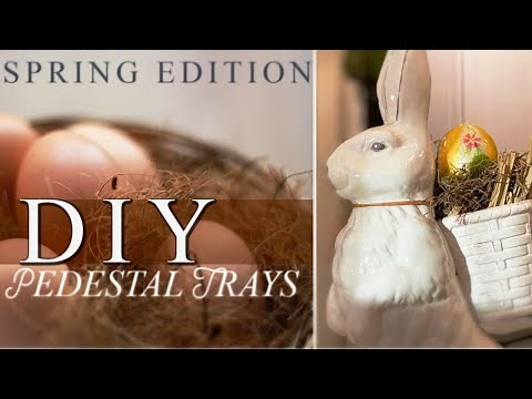 DIY Pedestal Trays Decorating - Spring Editiong