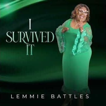 I Survived It - Lemmie Battles