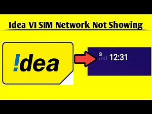 Idea or Idea VI SIM Not Showing Network Problem Solved