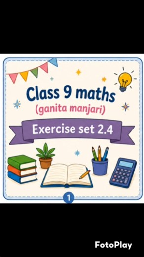 Class 9 Maths Exercise 2.4 Solutions | Ganit Manjari Chapter 2 Full Explanation