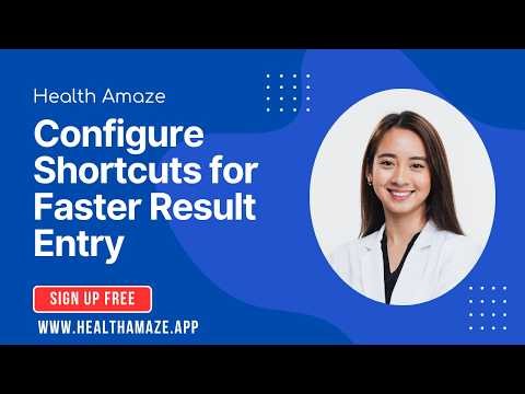 ⚡ How to Configure Report Shortcuts for Faster Result Entry | Health Amaze | 2026