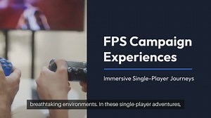 FPS Campaign Experiences