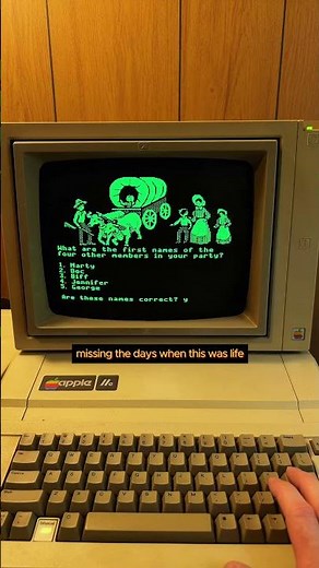Missing the Days When This Was Life. | Oregon Trail on a Real Apple IIe