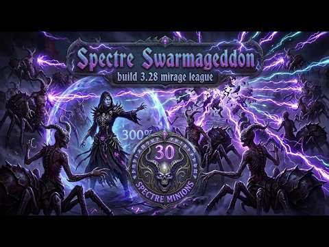 3.28 | Spectre Swarmageddon Build (30x Wretched Defilers) | Mirage League Witch Summoner