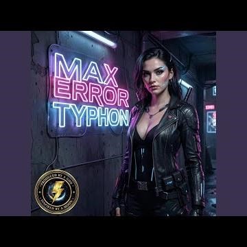 Max Error Typhon Printing chaos cutting chords