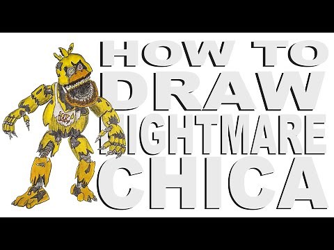 How to draw Nightmare Chica (FNaF 4)