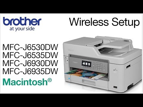 Wireless MFCJ6535DW install – Macintosh®
