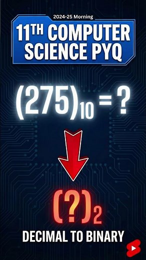 Convert Decimal to Binary FAST! 🚀 | Class 11 CS PYQ (2024-25) #csshorts #csrevisionclass