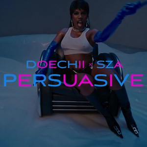 Persuasive MV with SZA OUT NOW! | Doechii