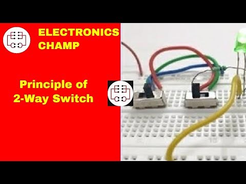 Principle of 2-Way Switch | 2-Way Switch Circuit on a Breadboard