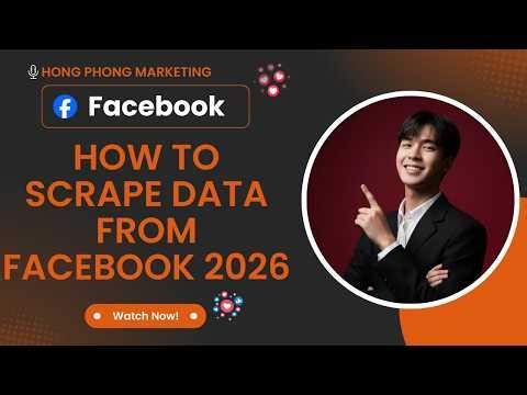 How To Scrape Data From Facebook 2026