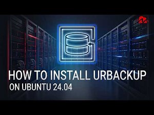 How to install UrBackup on Ubuntu 24.04