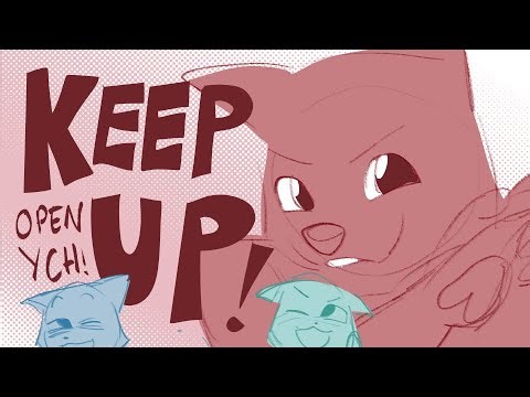 KEEP UP!!! - Animation YCH CLOSED