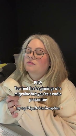 POV: A migraine is on its way, but you have a job to do