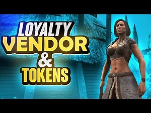 Loyalty Tokens / Vendor / Items (Location Outdated) - Conan Exiles Age of Calamitous