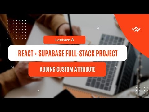 Add Custom Attributes in Supabase | Extend User Profile in React