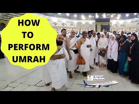 How To Perform Umrah | Step by Step Guide | Sara International Travel