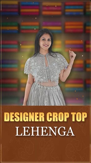 Designer Crop Top Lehenga Collection 💃 | Trending Styles at She Needs Saree World #shorts