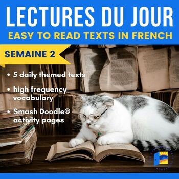 Lectures du jour: Semaine 2 - Five readings in French for beginners