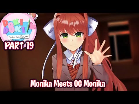 Monika Meets OG Monika!!!!(Part 19)(DDLC Salvation Remake! MOD)