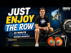 Enjoy the Row 🚣 25 Minute Follow Along Rowing Workout