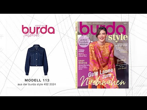 [Nähanleitung] Nähen mit burda – coole Jeansjacke Modell 113 | burda style #02/24