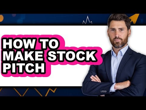 How To Make A Stock Pitch - Step By Step