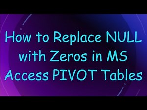 How to Replace NULL with Zeros in MS Access PIVOT Tables