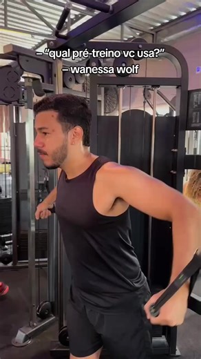 minha dica de pré-treino de hoje é a wanessa wolf, me siga para mais dicas #fy #vaiprofycaramba