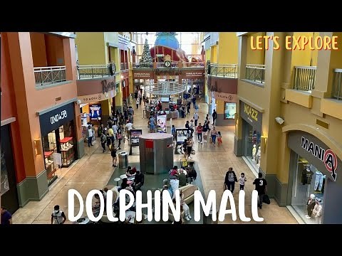 Let's explore Dolphin Mall, Miami FL | Miami's Largest Outlet Shopping