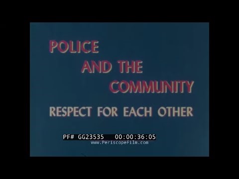 " POLICE AND THE COMMUNITY / RESPECT FOR EACH OTHER " 1969 POLICE RECRUITMENT FILM GG23535