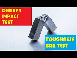 CHARPY TOUGHNESS BAR TEST: IMPACT V-NOTCH, SAMPLE PREPARATION & TESTING IN METALLURGICAL LABORATORY