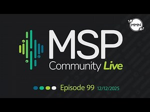 🎉 Our final MSP Community Live episode of 2025