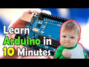 Learn Arduino Basic in 10 Minutes | Getting Started