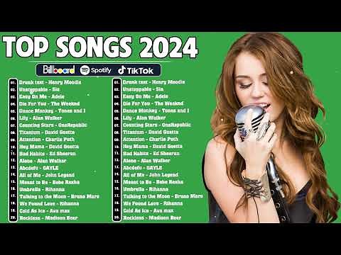 Top 40 Songs Of 2024- Best English Top Songs Playlist 2024 - Taylor Swift, Justin Bieber,Ed Sheeran